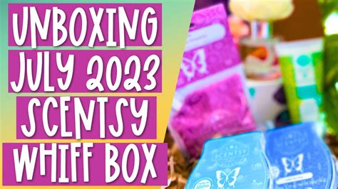 Quick clip of Scentsy Whiff Box for July 2023. . July 2023 whiff box